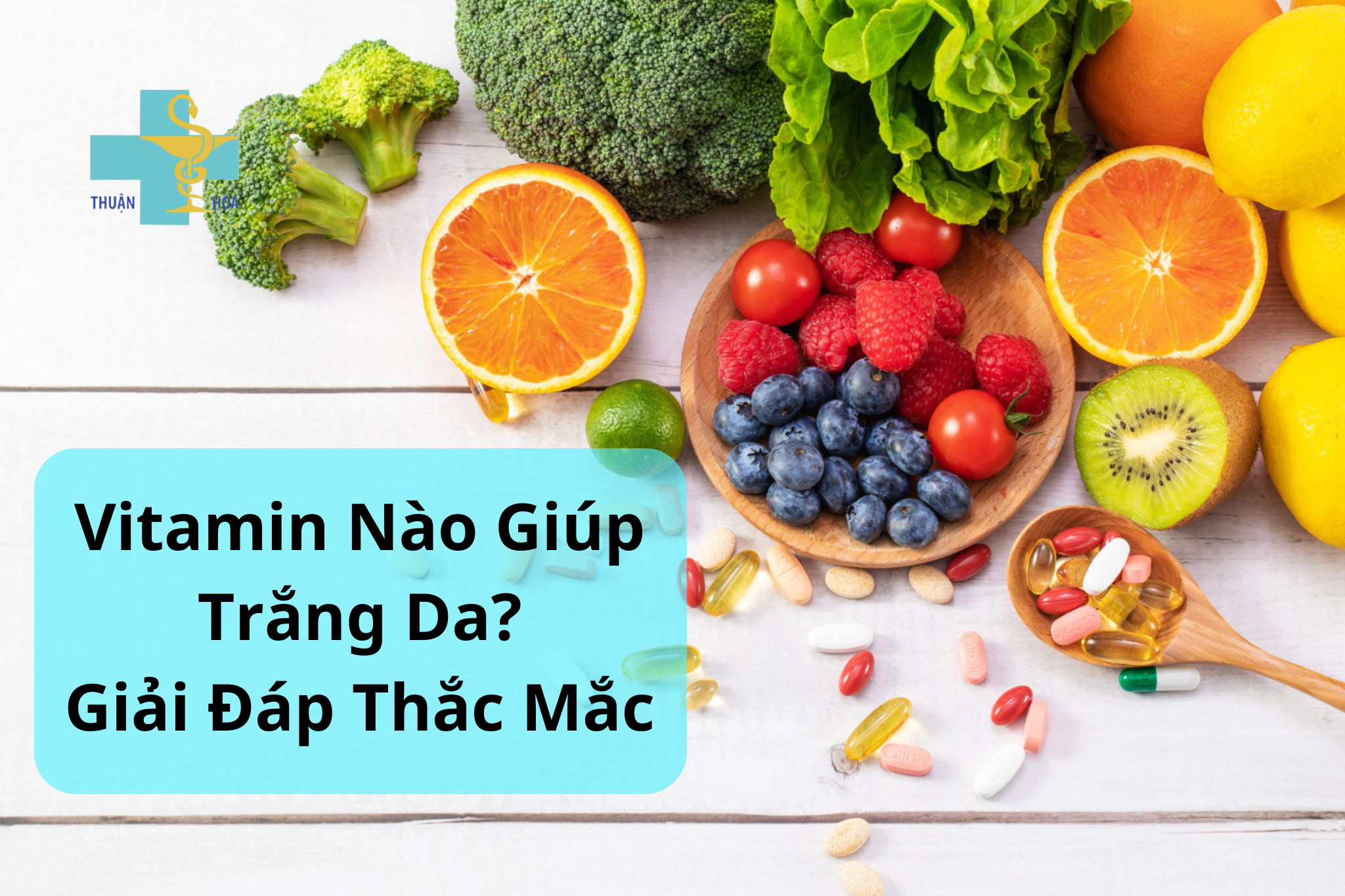 vitamin nào giúp trắng da