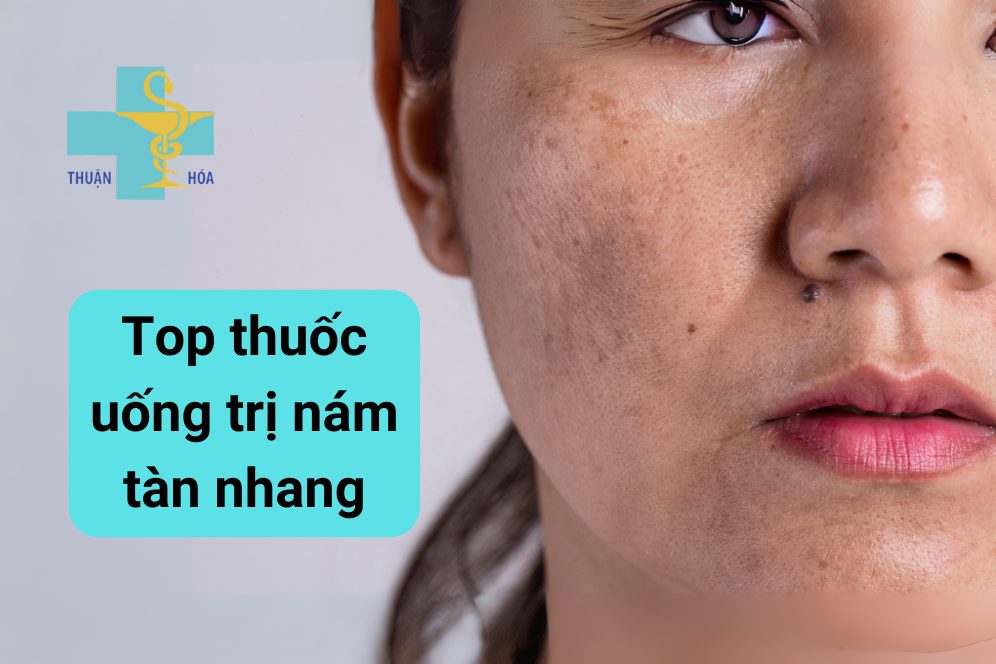 thuốc uống trị nám tàn nhang