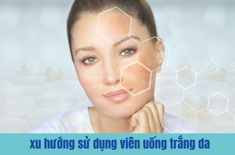 sử dụng viên uống trắng da