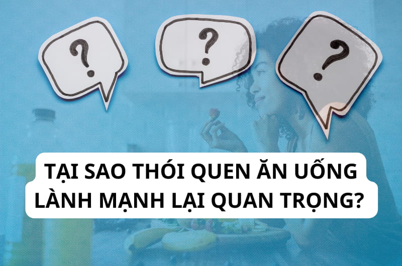 thói quen ăn uống lành mạnh quan trọng 