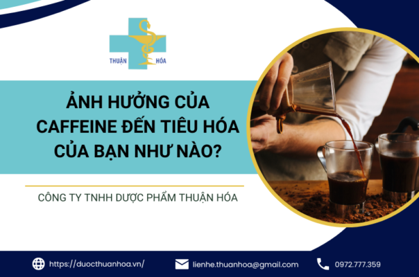 ảnh hưởng của caffeine dến tiêu hóa