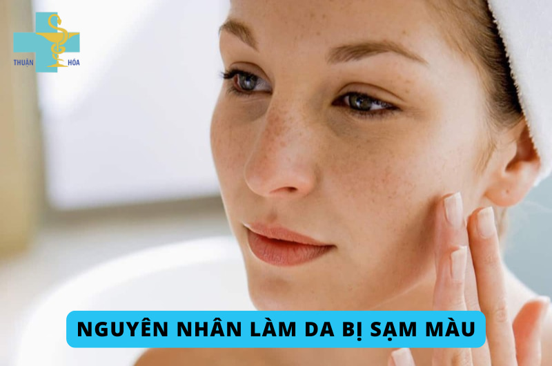 Nguyên nhân làn da bị sạm màu