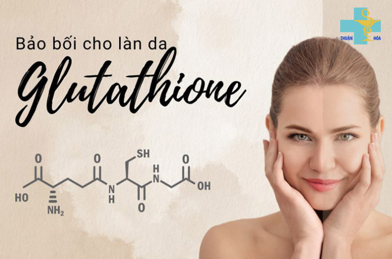 Gluthatione trắng da toàn thân