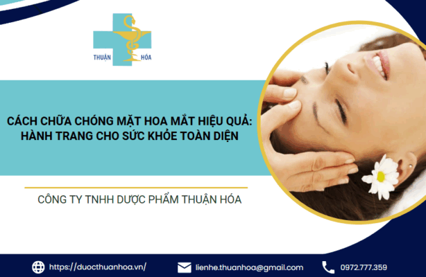 Cách chữa chóng mặt hoa mắt hiệu quả: Hành trang cho sức khỏe toàn diện 1 Chữa hoa mắt chóng mặt