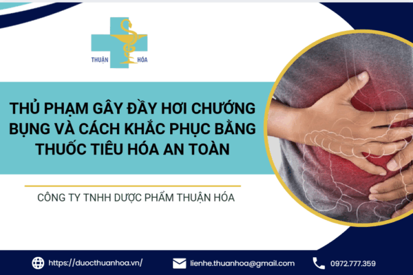Thuốc tiêu hoá đầy hơi khắc phục